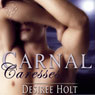 Carnal Caresses