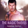 The Magic Thieves: Stealing My Heart