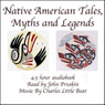 Native American Tales, Myths and Legends