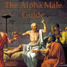 The Alpha Male Guide: Philosophy for Studs