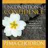 Unconditional Confidence