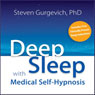 Deep Sleep with Medical Hypnosis: Find Restful, Restorative Sleep - Naturally