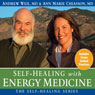 Self-Healing with Energy Medicine