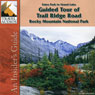 Rocky Mountain National Park, Guided Tour of Trail Ridge Road: Estes Park to Grand Lake