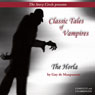The Horla: Classic Tales of Vampires