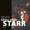 Still und starr