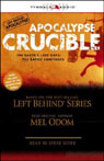 Apocalypse Crucible: Left Behind Military Volume 2