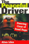 The Peaceful Driver- Steering Clear of Road Rage