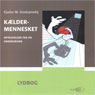 Kldermennesket [Notes from Underground]