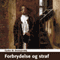 Forbrydelse og straf [Crime and Punishment]