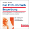 Das Profi-Hrbuch Bewerbung. Entspannt zuhren - Aus Beispielen lernen - Im Gesprch souvern umsetzen