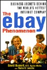 The eBay Phenomenon: Business Secrets Behind the World's Hottest Internet Company