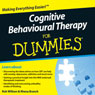 Cognitive Behavioural Therapy For Dummies Audiobook