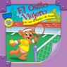 El Osito Viajero se une al equipo de tenis [Traveling Bear Joins the Tennis Team (Texto Completo)]