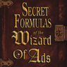 Secret Formulas of the Wizard of Ads