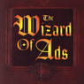 The Wizard of Ads: Turning Words into Magic and Dreamers into Millionaires