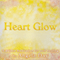 Heart Glow: A Guided Meditation to Release Negativity and Emotional Burdens