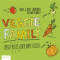 Veggie Family. Unser neues Leben ohne Fleisch