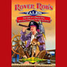 Rover Rob's Tales: The Life of a Pirate Dog with Grace O' Malley, the Irish Sea Queen