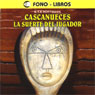 Cascanueces y La Suerte del Jugagor [The Nutcracker and Luck of the Gambler]