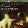 La Dama de las Camelias [The Lady of the Camellias]