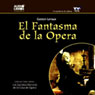 El Fantasma de la Opera [The Phantom of the Opera]