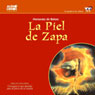 La Piel de Zapa [The Spade Skin]