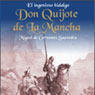 El Ingenioso Hidalgo Don Quijote de la Mancha [The Ingenious Don Quijote of la Mancha]