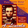 The Young Abe Lincoln (Dramatized)