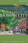 Best of Bryson City: Stories of a Doctor's First Years of Practice in the Smoky Mountains