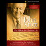 John Stott on the Bible and the Christian Life: Authority, Interpretation, Scripture