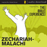 Zechariah - Malachi: The Bible Experience