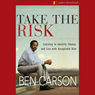 Take the Risk: Learning to Identify, Choose, and Live with Acceptable Risk