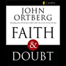 Faith and Doubt