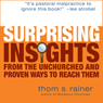 Surprising Insights from the Unchurched