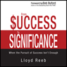 From Success to Significance: When the Pursuit of Success Isn't Enough