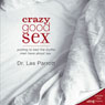 Crazy Good Sex: Putting to Bed the Myths Men Have about Sex