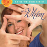 On a Whim: Katie Weldon Series, Book 2