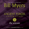 Ancient Forces Collection: The Wiccan