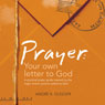 Prayer: Your Letter to God