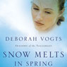 Snow Melts in Spring: Seasons of the Tallgrass, Book 1