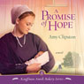A Promise of Hope: Kauffman Amish Bakery Series, Book 2