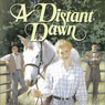 A Distant Dawn: Westward Dreams