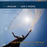 The Mission of God's People: A Biblical Theology of the Church's Mission