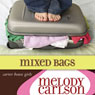 Mixed Bags: A Carter House Girls Novel