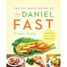 The Ultimate Guide to the Daniel Fast