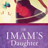 The Imam's Daughter: My Desperate Flight to Freedom