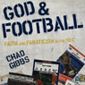 God and Football: Faith and Fanaticism in the Southeastern Conference