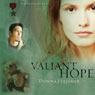 Valiant Hope: Homeland Heroes Series