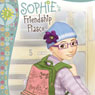 Sophie's Friendship Fiasco: Faithgirlz!, Book 7